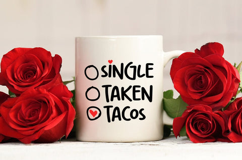 Single Taken Tacos SVG Design SVG Designangry 
