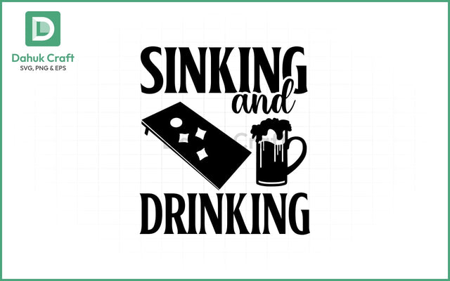 Sinking & Drinking SVG – Game Night PNG & EPS V6 SVG dahukdesign 