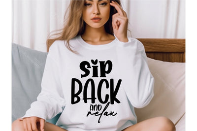 Sip Back And Relax SVG orpitasn 
