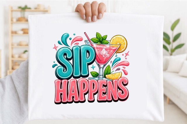 Sip Happens Cocktail PNG Sublimation SVGArt 