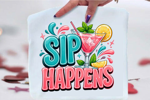 Sip Happens Cocktail PNG Sublimation SVGArt 