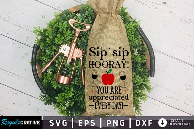 Sip sip hooray you are Svg Design SVG Regulrcrative 