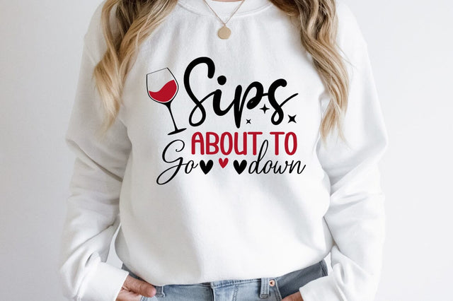 Sips About To Go Down SVG Design SVG Designangry 