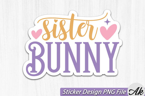 Sister Bunny SVG And Sticker PNG Design SVG akazaddesign 