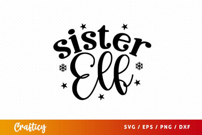 Sister elf Svg Design SVG Designangry 