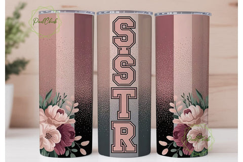Sister Floral Glitter 20oz Tumbler Wrap Sublimation PixelChick 