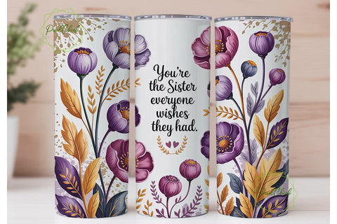 Sister Floral Tumbler Wrap PNG Sublimation PixelChick 