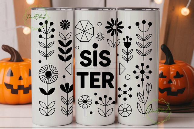 Sister Floral Tumbler Wrap Sublimation PixelChick 