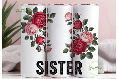 Sister Floral Tumbler Wrap Sublimation PixelChick 