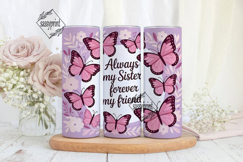 Sister, Forever Friend Tumbler Wrap Sublimation sassyprint 