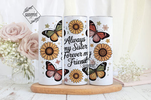 Sister & Friend Sunflower 20oz Tumbler Sublimation sassyprint 