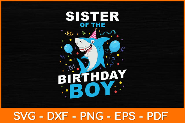 Sister Of The Birthday Boy Shark Ocean Svg File SVG artprintfile 
