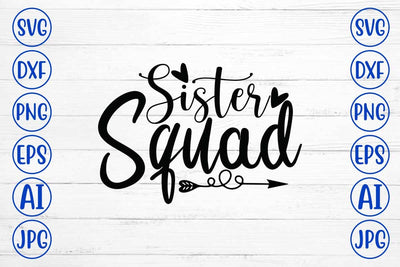 Sister Squad SVG Cut File SVG Syaman 