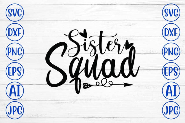 Sister Squad SVG Cut File SVG Syaman 