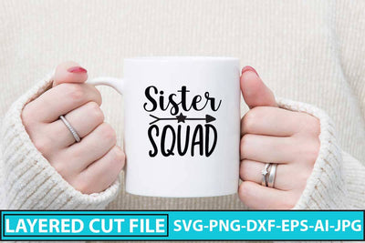 Sister Squad SVG Cut File SVG Syaman 