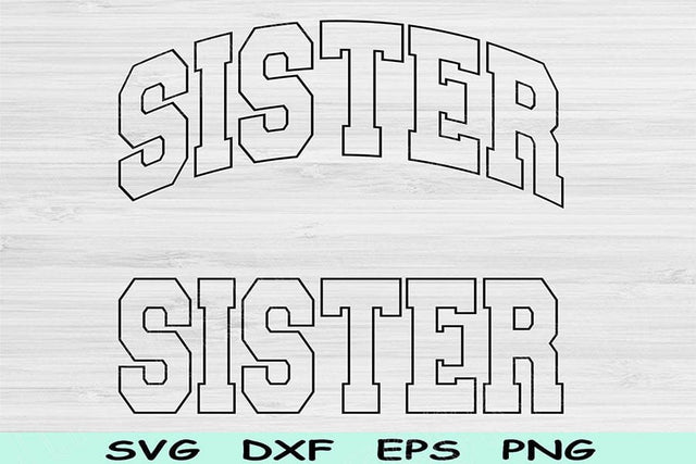 Sister Svg Dxf Cut Files, Sister Png, Sis Svg Files For Cricut, Sissy Svg, Sister Shirt Svg, Sister Gift Svg Sublimation Digital Design SVG TiffsCraftyCreations 