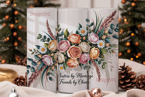 Sisters by Marriage Tumbler Wrap Sublimation DesignSVG 
