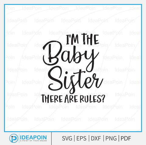 Sisters Svg Bundle, Youngest Sister Svg, I'm the oldest sister I make the rules-Sister Shirt Svg, Middle Sister Gifts, Middle Sister SVG Dinvect 