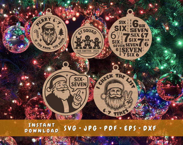 Six Seven Christmas Ornament SVG Bundle | Funny Santa Laser Cut Files | 67 Meme Ornament Files | Glowforge Engraving | CNC Cricut Cut Files SVG HappyDesignStudio 