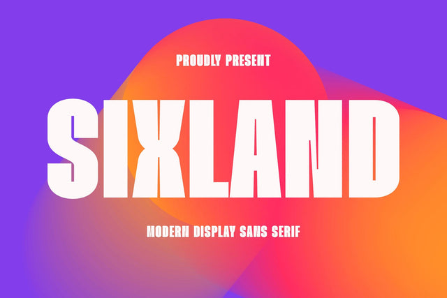 Sixland - Modern Display Sans Serif Font studioalmeera 