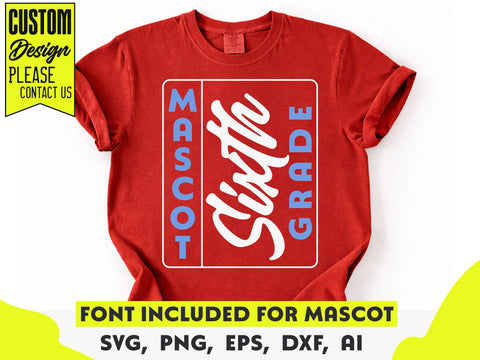 Sixth Grade Mascot SVG, Teacher Staff Shirt Design SVG DesignDestine 