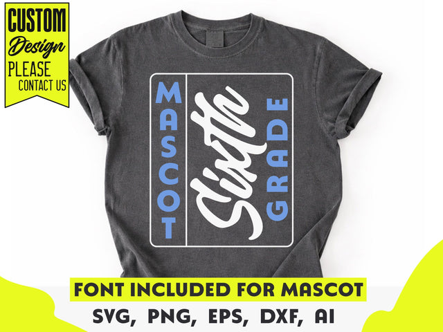 Sixth Grade Mascot SVG, Teacher Staff Shirt Design SVG DesignDestine 