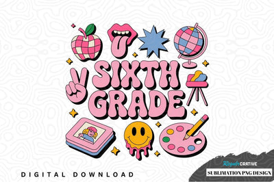 Sixth grade sublimation png design Sublimation Regulrcrative 