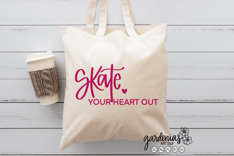 Skate Your Heart Out SVG Gardenias Art Shop 