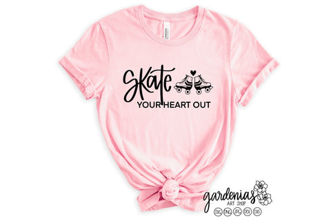 Skate Your Heart Out SVG Gardenias Art Shop 