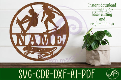 Skateboarder female Name sign svg laser cut template SVG APInspireddesigns 