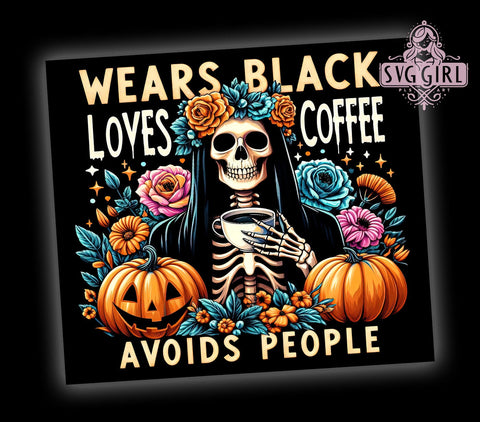 Skeleton Coffee Lover, Black Skeleton, Avoids People, 20oz Tumbler, PNG Sublimation, Halloween Decor, Introvert Gift, Spooky Tumbler Sublimation SvggirlplusArt 