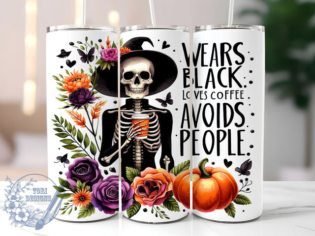 Skeleton Design, Loves Coffee, Avoids People, 20oz Tumbler, Sublimation Design, Halloween Tumbler, Dark Humor, Introvert Gift Sublimation ToriDesigns 