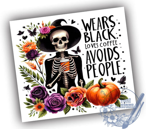 Skeleton Design, Loves Coffee, Avoids People, 20oz Tumbler, Sublimation Design, Halloween Tumbler, Dark Humor, Introvert Gift Sublimation ToriDesigns 