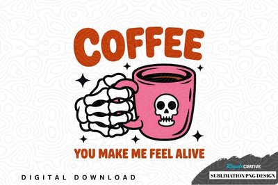 Skeleton hand holding coffee mug design Sublimation Regulrcrative 
