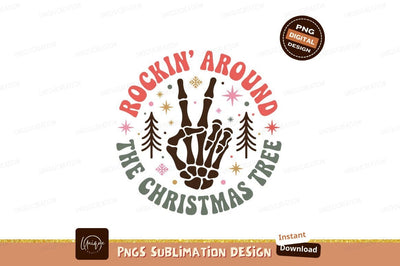 Skeleton hand peace sign rockin around christmas tree Sublimation Designangry 