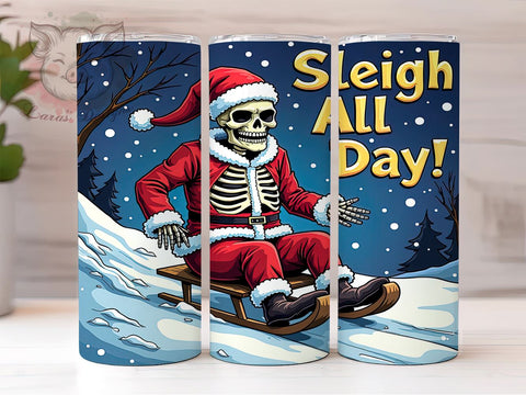 Skeleton Santa Tumbler, Sleigh All Day Design, Christmas Sublimation, 20oz Tumbler Wrap, Digital Download, Funny Holiday Gifts, Snowflake PNG Sublimation Lara' s Designs 
