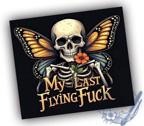 Skeleton Tumbler Wrap, Last Flying Fuck Tumbler, 20oz Sublimation, Funny Skeleton Design, Edgy Drinkware, Unique Gift Idea, Holiday Skeleton Tumbler Sublimation ToriDesigns 