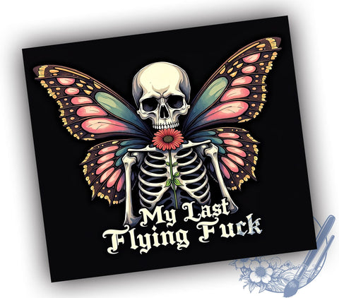 Skeleton Tumbler Wrap, Last Flying Fuck Tumbler, 20oz Sublimation, Funny Skeleton Design, Edgy Drinkware, Unique Gift Idea, Holiday Skeleton Tumbler Sublimation ToriDesigns 