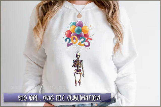 Skeleton Vibes with New Year 2025 Sublimation Sublimation Shetara Begum 