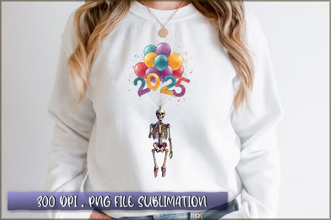 Skeleton Vibes with New Year 2025 Sublimation Sublimation Shetara Begum 