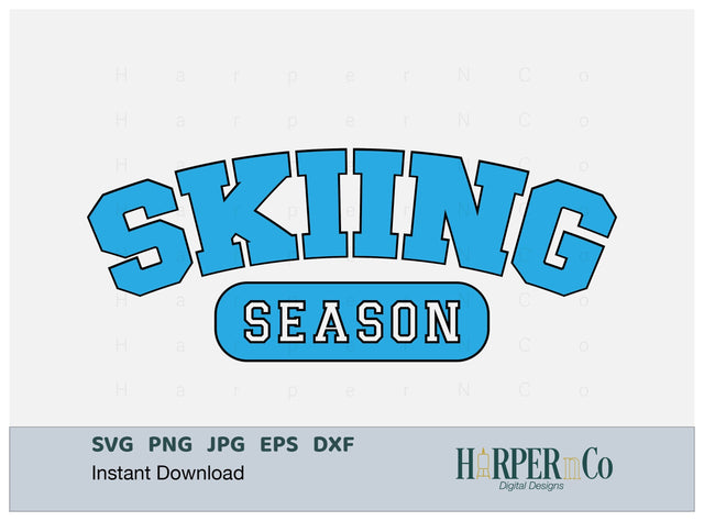 Skiing Season SVG PNG Cut EPS File SVG HarperNCo 