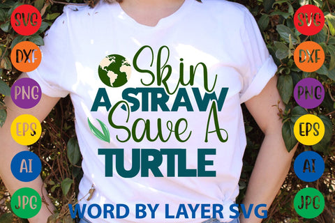 Skin A Straw Save A Turtle SVG DESIGN SVG Rafiqul20606 