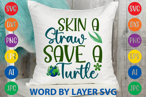 Skin A Straw Save A Turtle SVG DESIGN SVG Rafiqul20606 