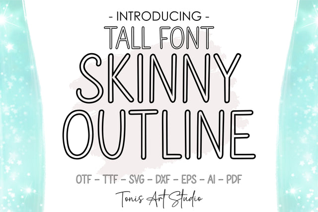 Skinny Outline Font - Modern Minimalist, Tall Font SVG OTF, Outline Letters Svg, Cricut Fonts, Silhouette Cut Files SVG TonisArtStudio 