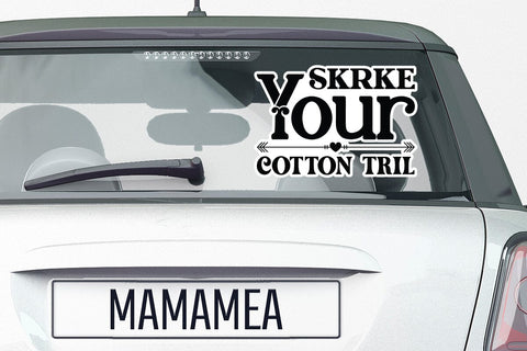 Skrke Your Cotton Tril SVG Angelina750 