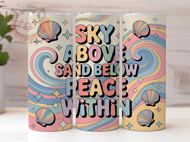 Sky Sand Peace 20oz Tumbler Wrap, Sky Above Sand Below Sublimation, Peace Within PNG, Beach Vibes Design, 20oz Tumbler Wrap, Coastal Lifestyle Sublimation, Summer Vibes Wrap Sublimation Lara' s Designs 