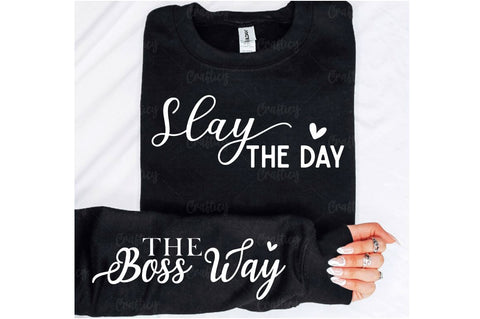 Slay the day Sleeve SVG Design SVG Designangry 