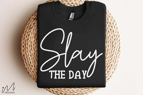 Slay the Day SVG, Motivational Quote, Digital Download, Cricut Cut File Slay the Day SVG File, Empowering Saying, Printable Craft Design SVG Isabella Machell 