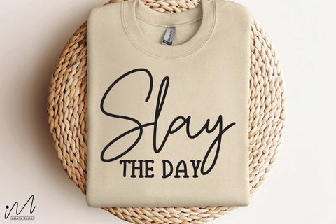 Slay the Day SVG, Motivational Quote, Digital Download, Cricut Cut File Slay the Day SVG File, Empowering Saying, Printable Craft Design SVG Isabella Machell 