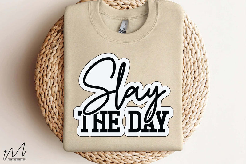 File Slay Slay the Day SVG, Motivational Quote, Digital Download, Cricut Cut File ...